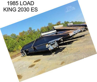 1985 LOAD KING 2030 ES