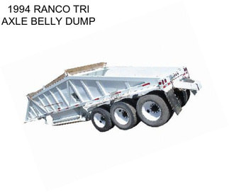 1994 RANCO TRI AXLE BELLY DUMP