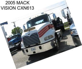 2005 MACK VISION CXN613