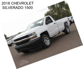 2018 CHEVROLET SILVERADO 1500