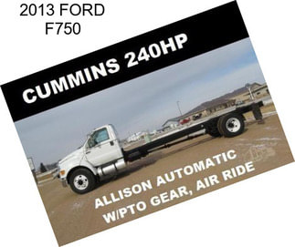 2013 FORD F750