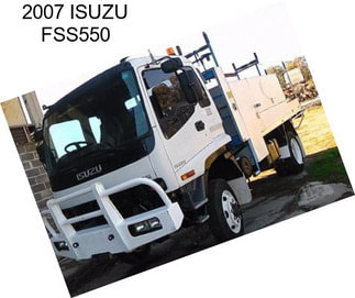 2007 ISUZU FSS550