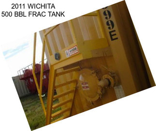 2011 WICHITA 500 BBL FRAC TANK