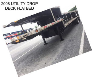 2008 UTILITY DROP DECK FLATBED