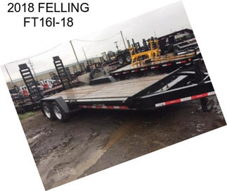 2018 FELLING FT16I-18