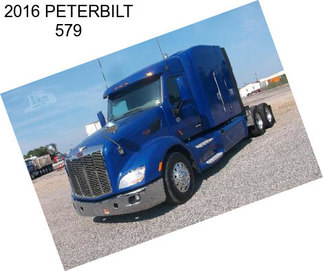 2016 PETERBILT 579