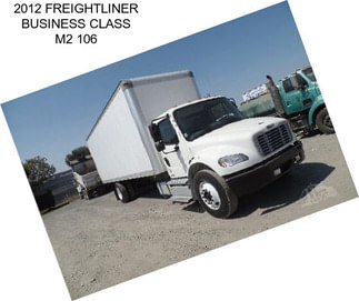 2012 FREIGHTLINER BUSINESS CLASS M2 106