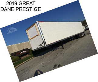 2019 GREAT DANE PRESTIGE