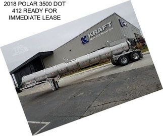 2018 POLAR 3500 DOT 412 READY FOR IMMEDIATE LEASE