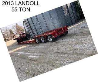 2013 LANDOLL 55 TON
