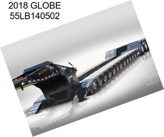 2018 GLOBE 55LB140502
