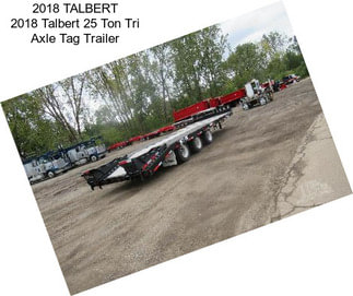 2018 TALBERT 2018 Talbert 25 Ton Tri Axle Tag Trailer