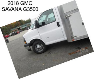 2018 GMC SAVANA G3500