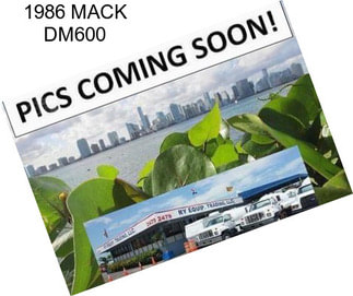 1986 MACK DM600