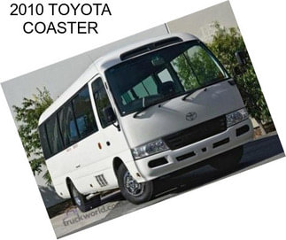 2010 TOYOTA COASTER