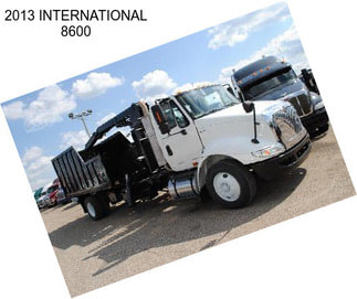 2013 INTERNATIONAL 8600