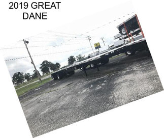 2019 GREAT DANE