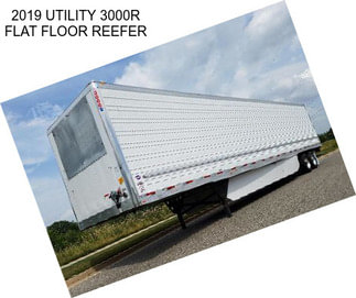 2019 UTILITY 3000R FLAT FLOOR REEFER