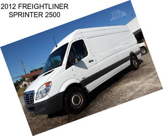 2012 FREIGHTLINER SPRINTER 2500