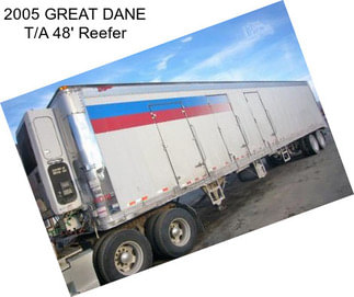 2005 GREAT DANE T/A 48\' Reefer