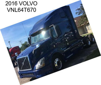 2016 VOLVO VNL64T670