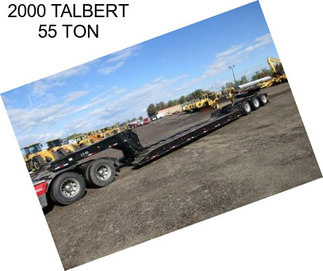 2000 TALBERT 55 TON