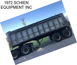 1972 SCHIEN EQUIPMENT INC