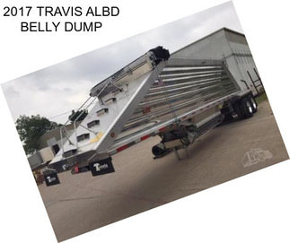 2017 TRAVIS ALBD BELLY DUMP