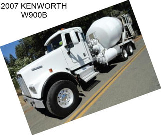 2007 KENWORTH W900B