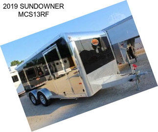 2019 SUNDOWNER MCS13RF