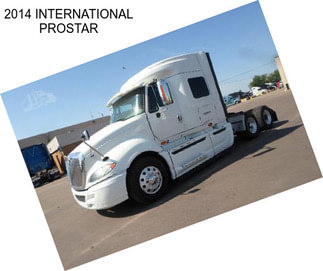 2014 INTERNATIONAL PROSTAR