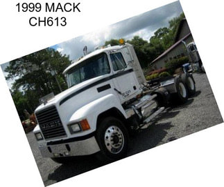 1999 MACK CH613