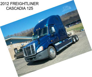 2012 FREIGHTLINER CASCADIA 125