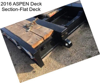 2016 ASPEN Deck Section-Flat Deck