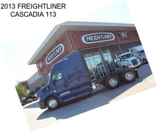 2013 FREIGHTLINER CASCADIA 113