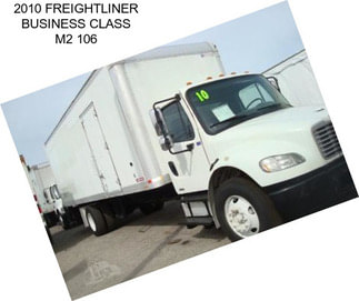 2010 FREIGHTLINER BUSINESS CLASS M2 106