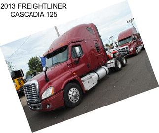 2013 FREIGHTLINER CASCADIA 125