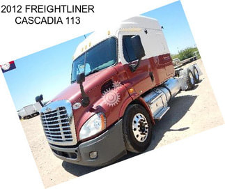 2012 FREIGHTLINER CASCADIA 113