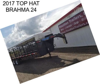 2017 TOP HAT BRAHMA 24