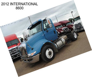 2012 INTERNATIONAL 8600