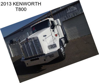 2013 KENWORTH T800