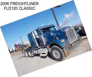 2006 FREIGHTLINER FLD120 CLASSIC