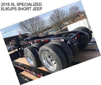 2018 XL SPECIALIZED XL80JPS SHORT JEEP