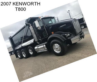 2007 KENWORTH T800