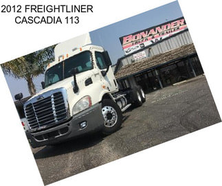 2012 FREIGHTLINER CASCADIA 113