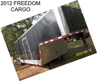 2012 FREEDOM CARGO