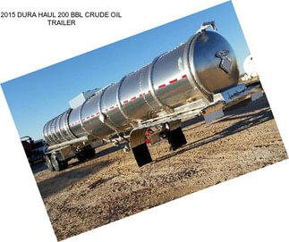 2015 DURA HAUL 200 BBL CRUDE OIL TRAILER