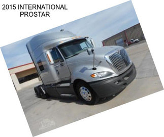 2015 INTERNATIONAL PROSTAR