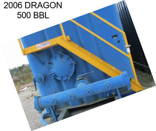 2006 DRAGON 500 BBL