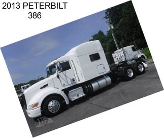 2013 PETERBILT 386